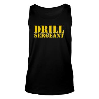 Drill Sergeant A Drill Team Warrant Officer Unisex Tank Top | Mazezy