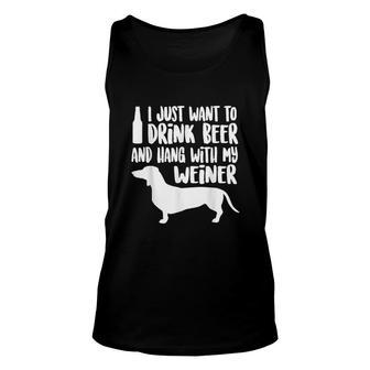 Drink Beer And Hang With My Weiner Unisex Tank Top | Mazezy