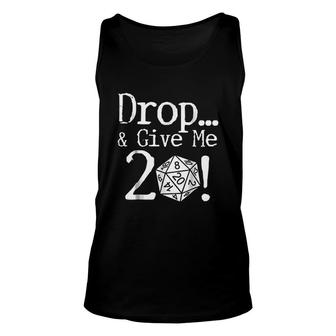 Drop & Give Me 20 Board Game Role Unisex Tank Top | Mazezy