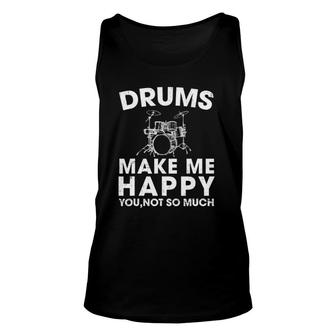 Drums Make Me Happy Funny Drummer Gift Unisex Tank Top | Mazezy