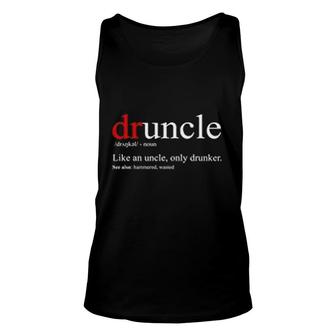 Drunk Uncle Druncle Unisex Tank Top | Mazezy