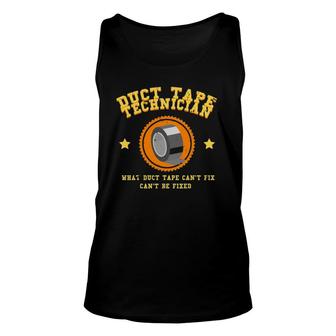 Duct Tape Technician Can Fix Almost Anything Unisex Tank Top | Mazezy CA