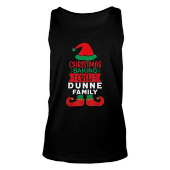 Dunne Family Christmas Baking Crew Matching Elf Unisex Tank Top | Mazezy