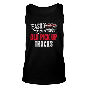 Easily Distracted By Old Pickup Trucks Classic Cars Car Lover Tank Top | Mazezy