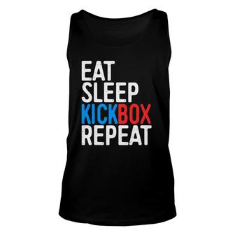 Eat Sleep Kickbox Repeat Kickboxing Gift Unisex Tank Top | Mazezy