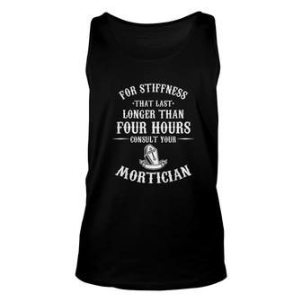 Embalmer Mortuary Funeral Director Consult Your Mortician Unisex Tank Top | Mazezy