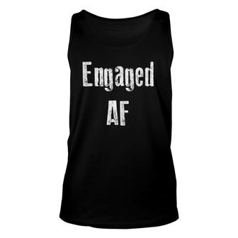 Engaged Af Funny Cute Gift Unisex Tank Top | Mazezy