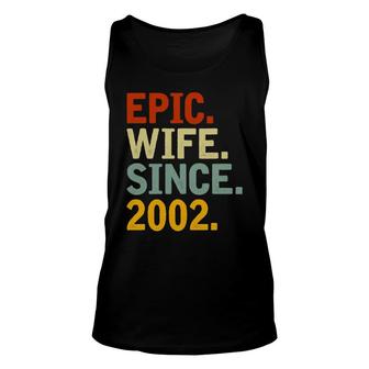 Epic Wife Since 2002 Her 20Th Wedding Anniversary Unisex Tank Top | Mazezy