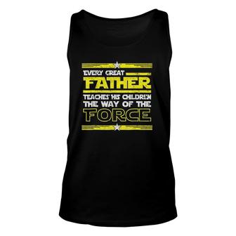 Every Great Father Teaches The Force Retro Father's Day Unisex Tank Top | Mazezy