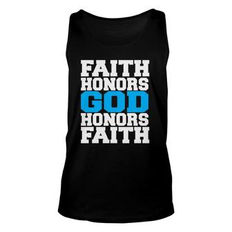 Faith Honors God Honors Faith Jesus Christian Unisex Tank Top | Mazezy