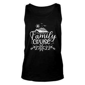 Family Cruise Squad Trip 2022 A Lovely Time With Family Unisex Tank Top - Thegiftio UK