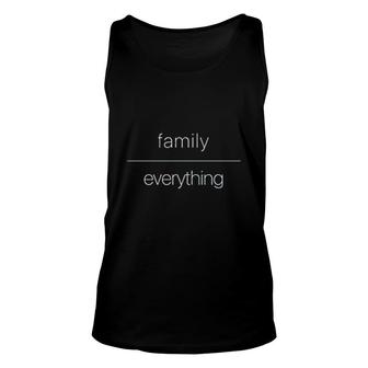 Family Is Everything Love My Family Unisex Tank Top - Thegiftio UK