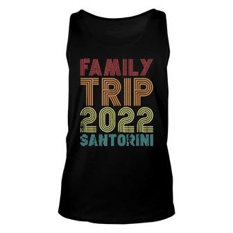 Family Trip 2022 Santorini Vacation Matching Vintage Retro Unisex Tank Top | Mazezy