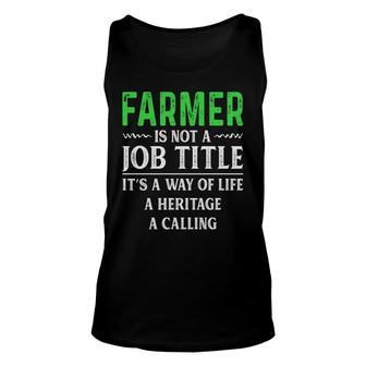 Farmer Is Not A Job It Is A Way Of Life Job Title Profession Unisex Tank Top - Thegiftio
