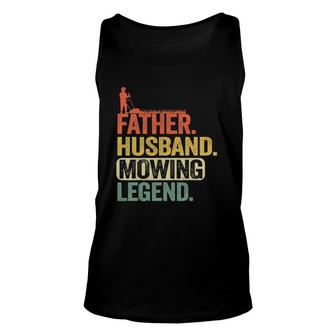 Mens Father Husband Mowing Legend Gardener Dad Lawn Mowing Tank Top | Mazezy