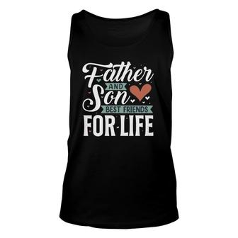 Father And Son Best Friends For Life Lovers Dad Father's Day Tank Top | Mazezy