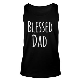 Fathers Day Gifts From Daughter Blessed Dad Papa Unisex Tank Top | Mazezy