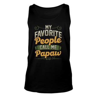 Mens My Favorite People Call Me Papaw Fathers Day Tank Top | Mazezy