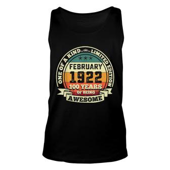 February 1922 100Th Birthday 100 Years Of Being Awesome Unisex Tank Top | Mazezy