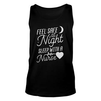 Feel Safe At Night Sleep With A Nurse Humor Gag Gifts Women Unisex Tank Top | Mazezy
