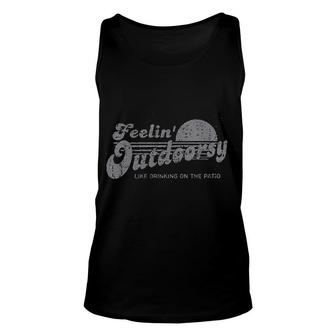 Feelin Outdoorsy Like Drinking On The Patio Unisex Tank Top - Thegiftio UK