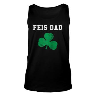 Feis Dad Father Of Irish Dancer Shamrock St Patricks Day Raglan Baseball Tee Tank Top | Mazezy