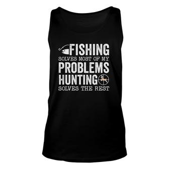 Fishing & Hunting For Hunters Who Love To Hunt Humor Hunter Unisex Tank Top | Mazezy