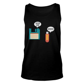 Floppy Disk & Usb Flash Drive I Am Your Father Unisex Tank Top | Mazezy