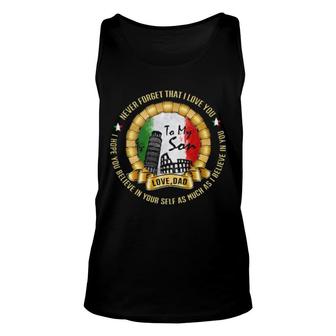 Never Forget That I Love You To My Son Love Dad I Hope You Believe In Your Self As Much As I Believe In You Tank Top | Mazezy