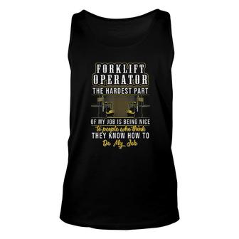 Forklift Operator Hardest Funny Driver Unisex Tank Top | Mazezy