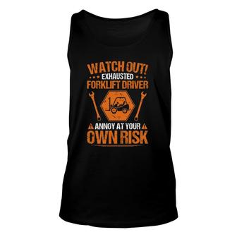 Forklift Operator Own Risk Forklift Driver Unisex Tank Top | Mazezy