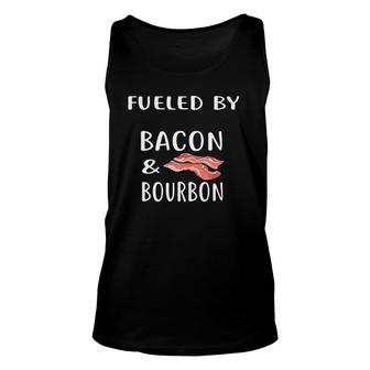 Fueled By Bacon And Bourbon Whiskey Bourbon Unisex Tank Top | Mazezy