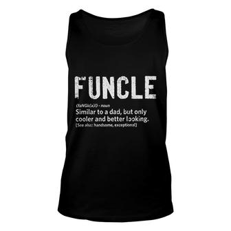 Funcle Fun Uncle Definition Unisex Tank Top | Mazezy