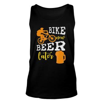 Funny Bike Now Beer Later Bicycling Gift Unisex Tank Top | Mazezy