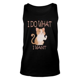 Funny Cat Humor I Do What I Want With My Cat Unisex Tank Top | Mazezy