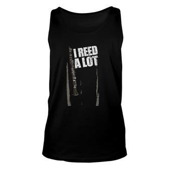 Funny Clarinet Pun I Reed Read A Lot Clarinet Player Gift Unisex Tank Top | Mazezy