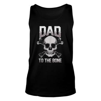 Funny Dad To The Bone Pun Father's Dad Jokes Unisex Tank Top | Mazezy