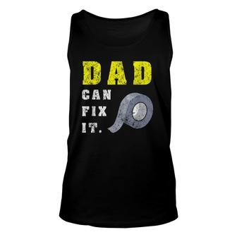 Funny Father's Day Gift Dad Can Fix It Handy Diy Duct Tape Unisex Tank Top | Mazezy