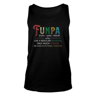 Funny Funpa Definition For Grandpa Grandfather Father's Day Unisex Tank Top | Mazezy