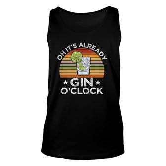 Funny Gin Tonic Lovers Quotes Oh It's Gin O'clock Unisex Tank Top | Mazezy