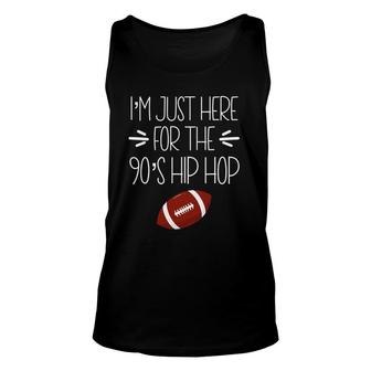 Funny Here For The 90S Hip Hop Football Lover Women Unisex Tank Top | Mazezy