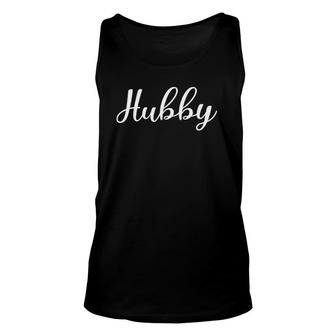 Funny Hubby For Him Cute Matching Couple Gift Husband Unisex Tank Top | Mazezy