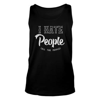 Funny I Hate People Vintage Distressed Design Unisex Tank Top | Mazezy