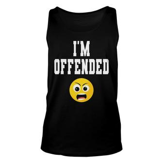 Funny I'm Offended Emoticon Sarcastic Humor Unisex Tank Top | Mazezy