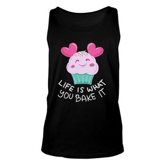 Funny Life Is What You Baker Cute Pastry Cupcake Baker Gift Unisex Tank Top | Mazezy