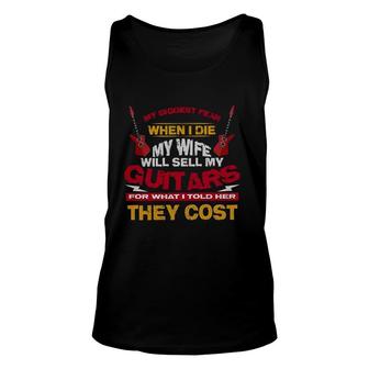 Funny My Wife Will Sell My Guitar Unisex Tank Top | Mazezy