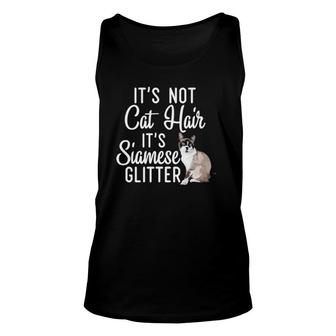 Funny Not Cat Hair It's Siamese Glitter Cat Mom Dad Unisex Tank Top | Mazezy