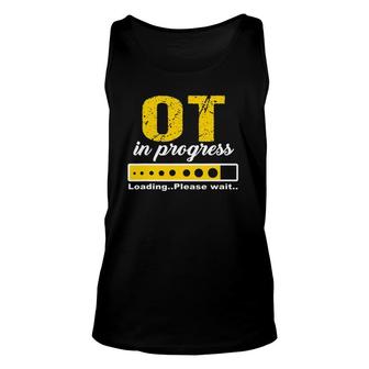 Funny Occupational Therapy Ot In Progress Unisex Tank Top | Mazezy