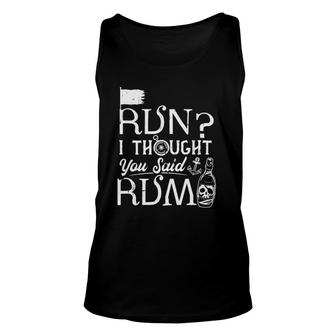 Funny Pirate Running Run I Thought You Said Rum Unisex Tank Top | Mazezy