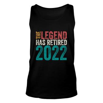 Funny Retirement 2022 The Legend Has Retired Funny Retirement Unisex Tank Top - Thegiftio